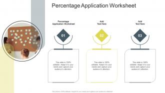 Percentage Application Worksheet In Powerpoint And Google Slides Cpb