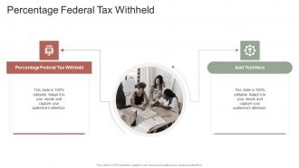 Percentage Federal Tax Withheld In Powerpoint And Google Slides Cpb