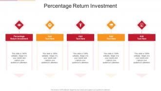 Percentage Return Investment In Powerpoint And Google Slides Cpb
