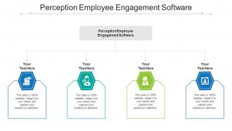 Perception Employee Engagement Software Ppt Powerpoint Presentation Slides Visual Aids Cpb