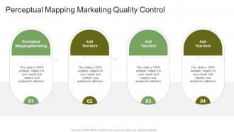 Perceptual Mapping Marketing Quality Control In Powerpoint And Google Slides Cpb