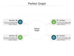 Perfect graph ppt powerpoint presentation slides templates cpb