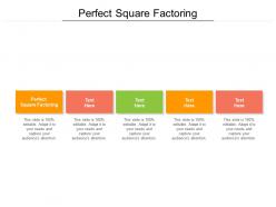 Perfect square factoring ppt powerpoint presentation pictures summary cpb