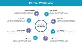 Perfect Workplace In Powerpoint And Google Slides Cpb