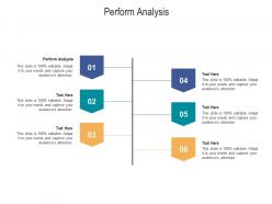 Perform analysis ppt powerpoint presentation gallery deck cpb