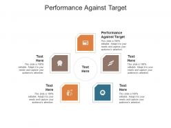 Performance against target ppt powerpoint presentation model images cpb
