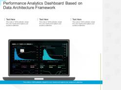 Performance analytics dashboard based on data architecture framework