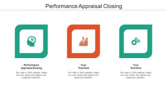 Performance Appraisal Closing Ppt Powerpoint Presentation Infographics Cpb