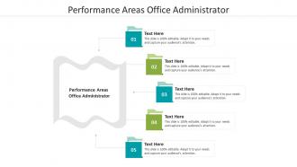 Performance areas office administrator ppt powerpoint presentation styles show cpb