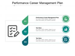 Performance career management plan ppt powerpoint presentation model deck cpb