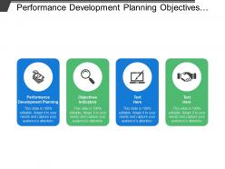 Performance development planning objectives indicators reward recognition ongoing discussion