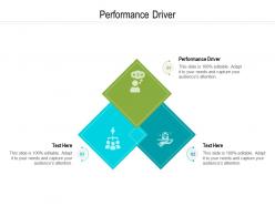 Performance driver ppt powerpoint presentation professional influencers cpb