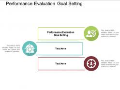 Performance evaluation goal setting ppt powerpoint presentation professional clipart cpb