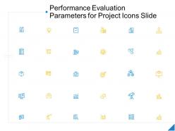 Performance evaluation parameters for project icons slide ppt powerpoint presentation portfolio