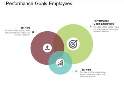 Performance goals employees ppt powerpoint presentation show gridlines cpb