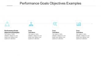 Performance goals objectives examples ppt powerpoint presentation ideas designs cpb