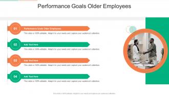 Performance Goals Older Employees In Powerpoint And Google Slides Cpb