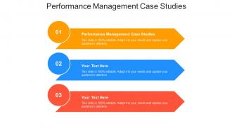 Performance management case studies ppt powerpoint presentation graphics design cpb