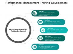 Performance management training development ppt powerpoint presentation infographic template cpb
