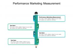 Performance marketing measurement ppt powerpoint presentation visual cpb