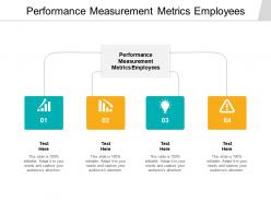Performance measurement metrics employees ppt powerpoint professional cpb