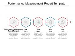 Performance measurement report template ppt powerpoint presentation outline diagrams cpb