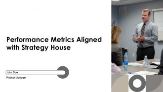 Performance Metrics Aligned With Strategy House PPT Structure AT