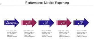 Performance Metrics Reporting Ppt Powerpoint Presentation Portfolio Slide Cpb