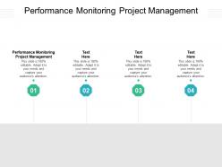 Performance monitoring project management ppt powerpoint presentation infographics example cpb