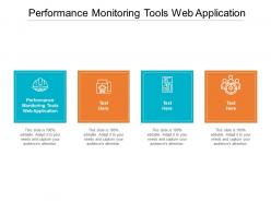 Performance monitoring tools web application ppt powerpoint presentation portfolio graphics template cpb