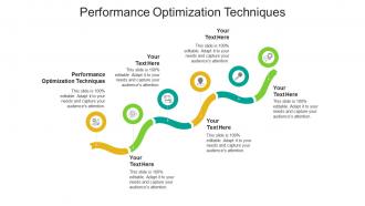 Performance optimization techniques ppt powerpoint presentation show microsoft cpb