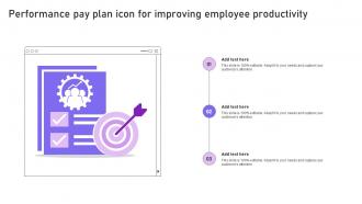 Performance Pay Plan Icon For Improving Employee Productivity