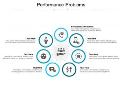 Performance problems ppt powerpoint presentation slides demonstration cpb