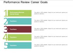 Performance review career goals ppt powerpoint presentation inspiration infographic cpb