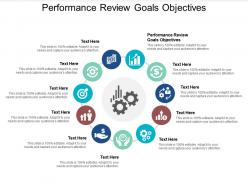 Performance review goals objectives ppt powerpoint presentation ideas backgrounds cpb
