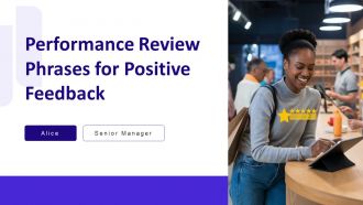 Performance Review Phrases For Positive Feedback PPT Slides AT