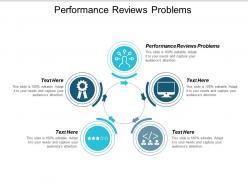 Performance reviews problems ppt powerpoint presentation show format cpb