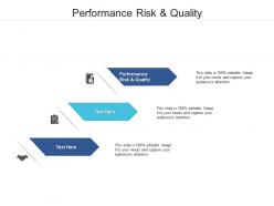 Performance risk and quality ppt powerpoint presentation portfolio diagrams cpb