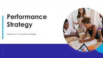 Performance Strategy Powerpoint PPT Template Bundles