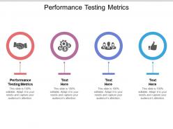 Performance testing metrics ppt powerpoint presentation outline display cpb
