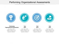 Performing organizational assessments ppt powerpoint presentation file aids cpb