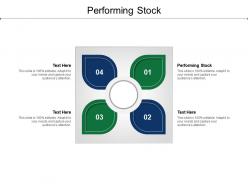 Performing stock ppt powerpoint presentation portfolio infographics cpb