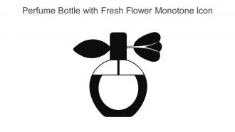 Perfume Bottle With Fresh Flower Monotone Icon In Powerpoint Pptx Png And Editable Eps Format