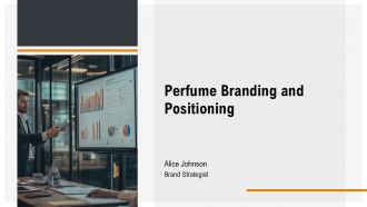 Perfume Branding And Positioning PPT Graphics AT