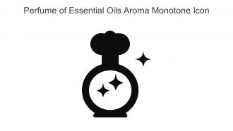 Perfume Of Essential Oils Aroma Monotone Icon In Powerpoint Pptx Png And Editable Eps Format