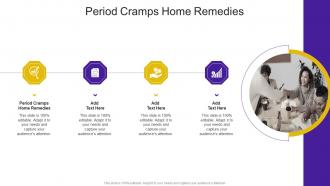 Period Cramps Home Remedies In Powerpoint And Google Slides Cpb