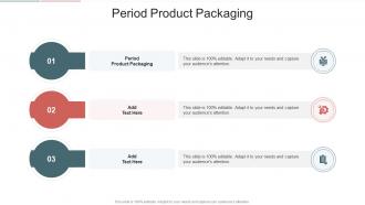 Period Product Packaging In Powerpoint And Google Slides Cpb