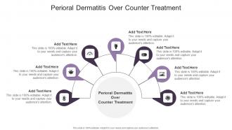 Perioral Dermatitis Over Counter Treatment In Powerpoint And Google Slides Cpb