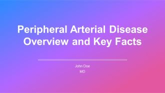 Peripheral Arterial Disease Overview And Key Facts PPT Presentation AT