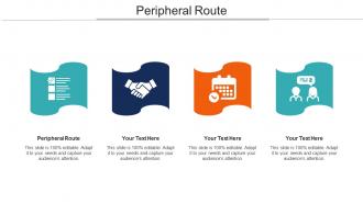 Peripheral Route Ppt Powerpoint Presentation Show Backgrounds Cpb